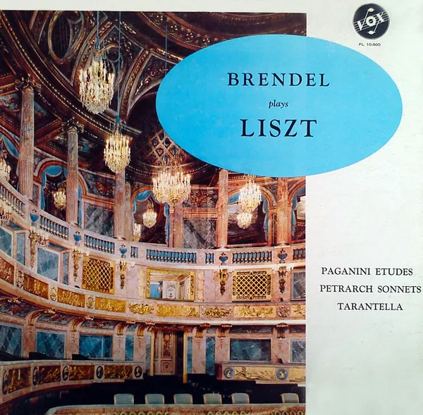 Brendel Plays Liszt: Paganini Etudes - Petrarch Sonnets - Tarantella