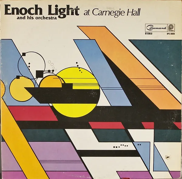 Enoch Light And His Orchestra At Carnegie Hall