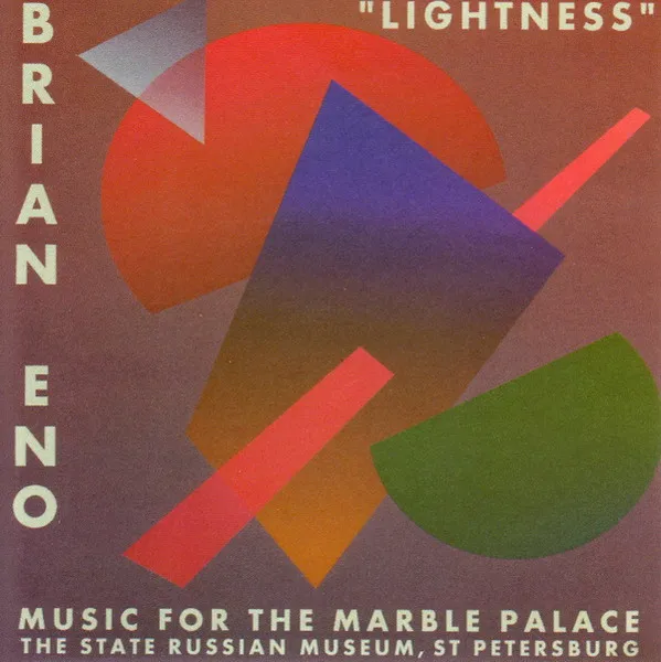 Lightness (Music For The Marble Palace The State Russian Museum, St Petersburg)