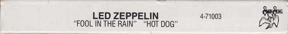 Fool In The Rain / Hot Dog
