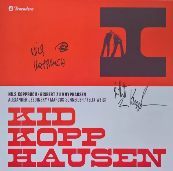 Kid Kopphausen (Gisbert zu Knyphausen & Nils Koppruch)