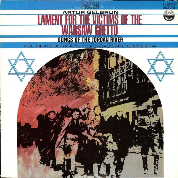 Lament For The Victims Of The Warsaw Ghetto / Songs Of The Jordan River