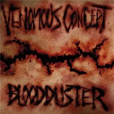 Venomous Concept / Blood Duster