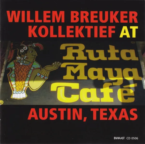 Willem Breuker Kollektief At Ruta Maya Cafe Austi