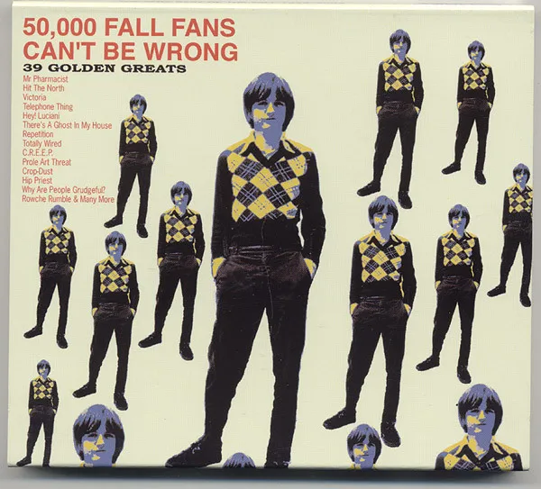 50,000 Fall Fans Can't Be Wrong - 39 Golden Greats