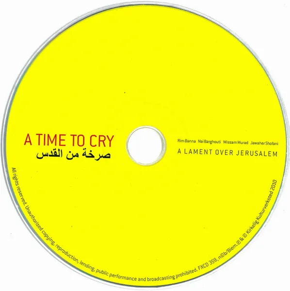 A Time To Cry-A Lament Over Jerusalem
