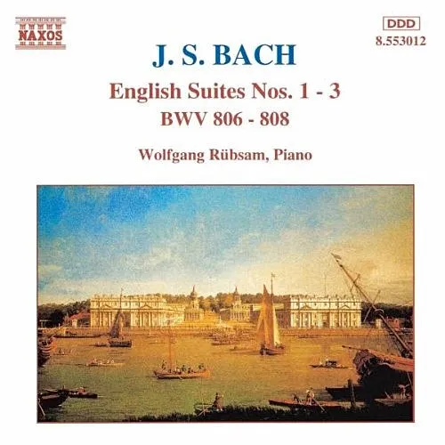 English Suites Nos. 1 - 3 BWV 806-808
