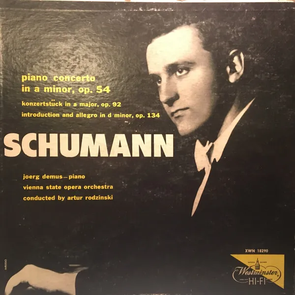 Piano Concerto In A Minor, Op. 54 / Konzertstück In A Major, Op. 92 / Introduction And Allegro In D Minor, Op. 134