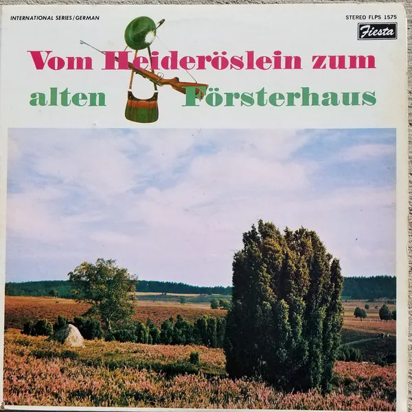 Vom Heideröslein Zum Alten Försterhaus