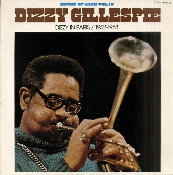 Dizzy In Paris / 1952-1953
