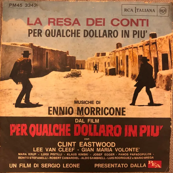 La Resa Dei Conti / Per Qualche Dollaro In Più