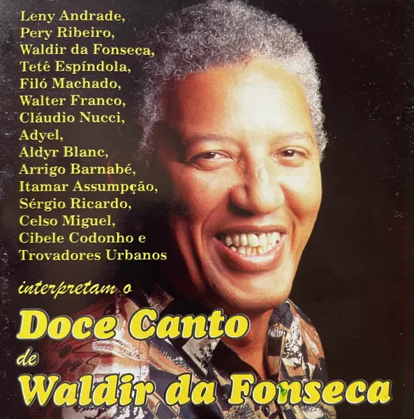 Doce Canto de Waldir da Fonseca