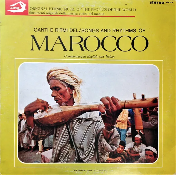Canti E Ritmi Del Marocco = Songs And Rhythms Of Marocco