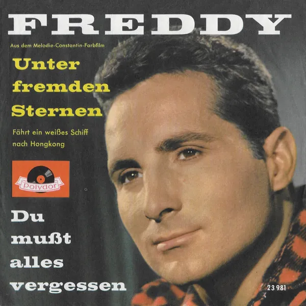 Unter Fremden Sternen / Du Mußt Alles Vergessen