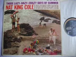Those Lazy-Hazy-Crazy Days Of Summer
