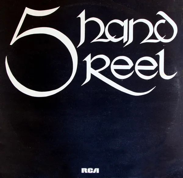 Five Hand Reel