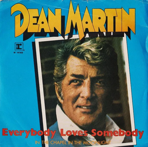 Everybody Loves Somebody / In The Chapel In The Moonlight