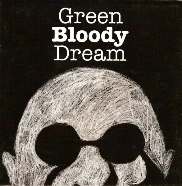 A Green Bloody Dream