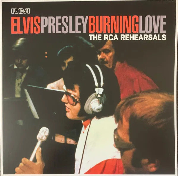 Burning Love (The RCA Rehearsals)