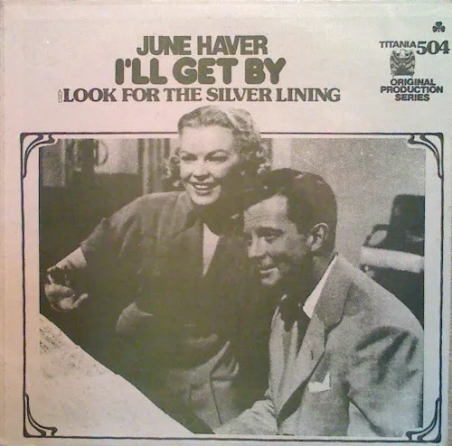 I'll Get By / Look For The Silver Lining