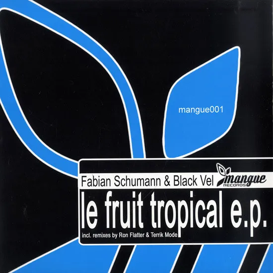 Le Fruit Tropical E.P.