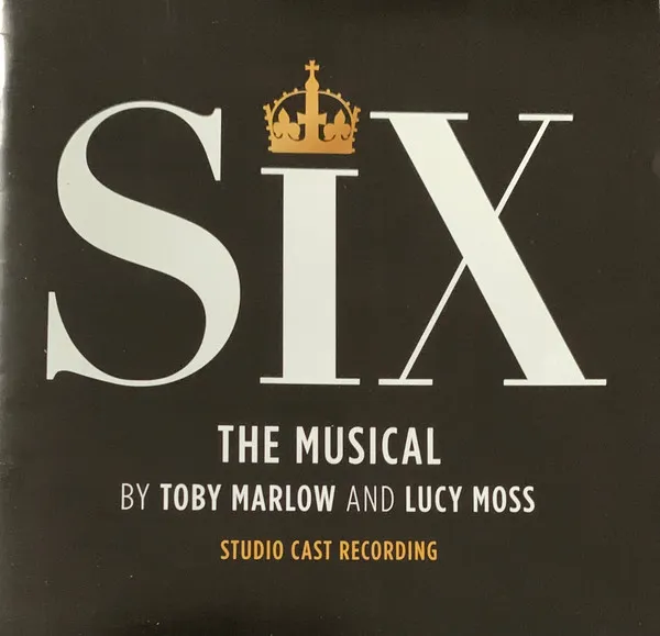 Six: The Musical (Studio Cast Recording)