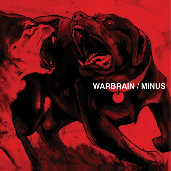 Warbrain / Minus