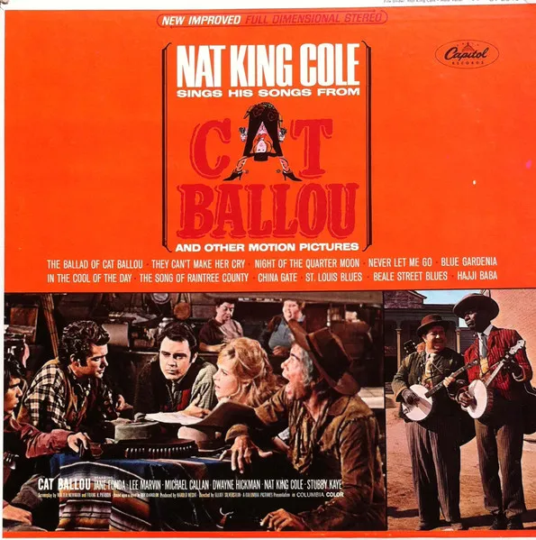 Nat King Cole Sings His Songs From Cat Ballou And Other Motion Pictures