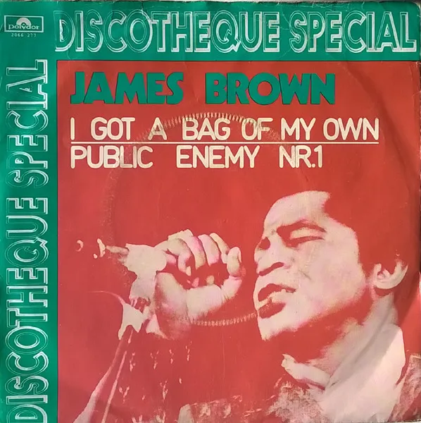 I Got A Bag Of My Own / Public Enemy Nr.1