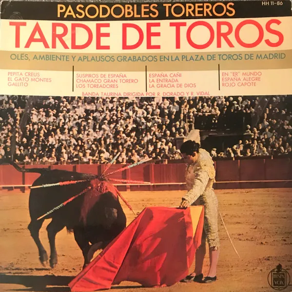 Tarde De Toros - Pasodobles Toreros - Olés, Ambiente Y Aplausos Grabados En La Plaza De Toros De Madrid