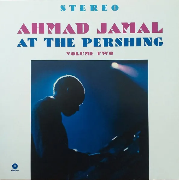 Ahmad Jamal At The Pershing Volume 2 "The Cherokee Album"