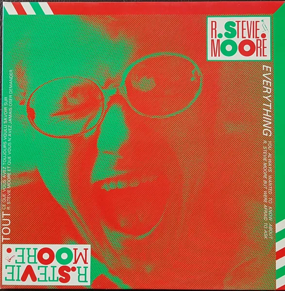 Everything You Always Wanted To Know About R. Stevie Moore But Were Afraid To Ask