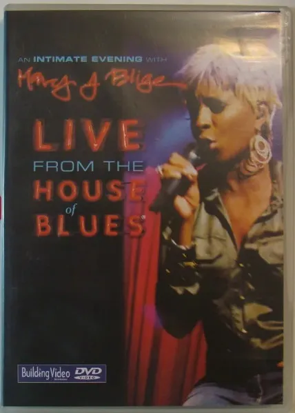 An Intimate Evening With Mary J Blige - Live From The House Of Blues