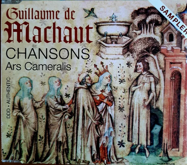 Guillaume de machaut Chansons Sampler