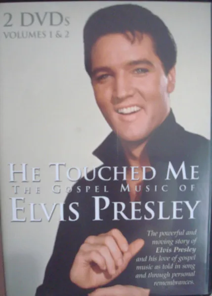 He Touched Me - The Gospel Music Of Elvis Presley (Volumes 1 & 2)