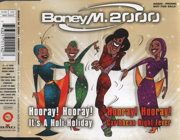 Hooray! Hooray! It's A Holi-Holiday / Caribbean Night Fever