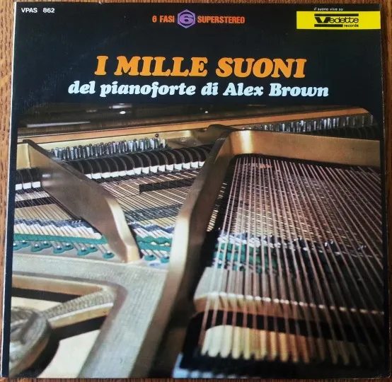 I Mille Suoni Del Pianoforte Di Alex Brown