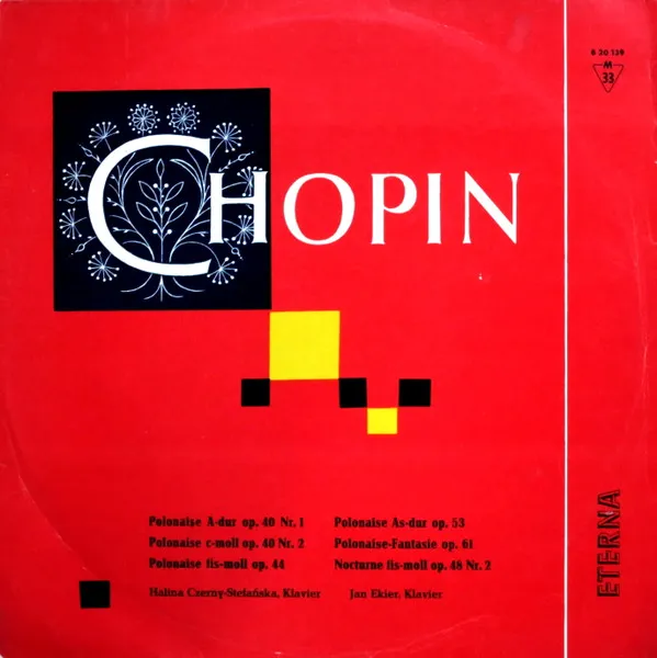 Polonaise A-Dur Op. 40 Nr. 1 / Polonaise C-Moll Op. 40 Nr. 2 / Polonaise Fis-Moll Op. 44 / Polonaise As-Dur Op. 53 / Polonaise-Fantasie Op. 61 / Nocturne Fis-Moll Op. 48 Nr. 2