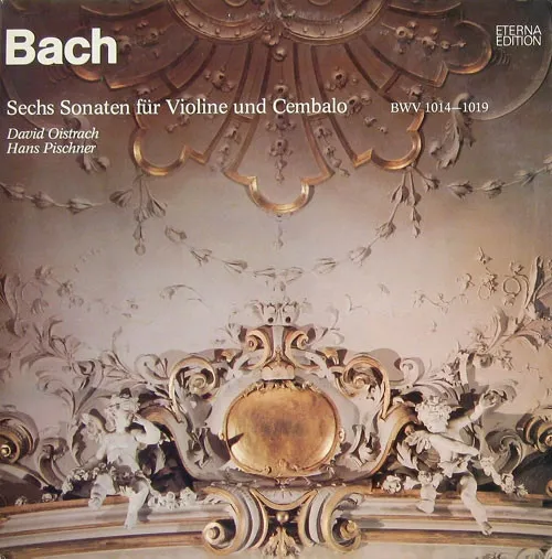Sechs Sonaten Für Violine Und Cembalo (BWV 1014-1019)