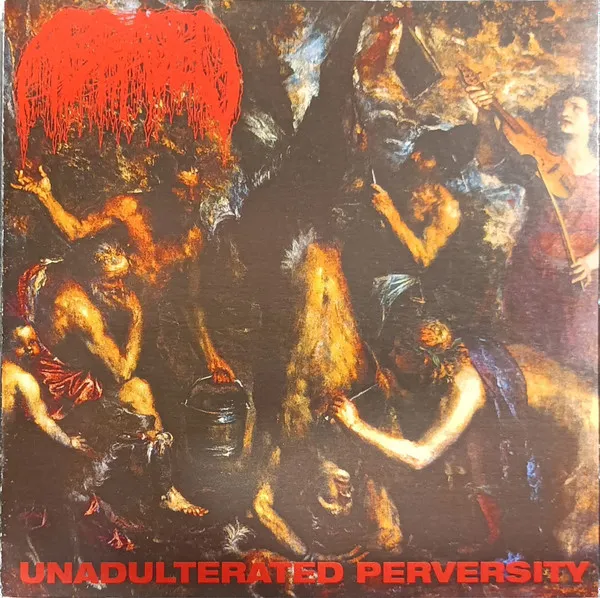 Unadulterated Perversity