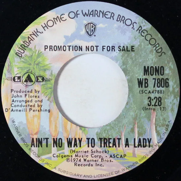 Ain't No Way To Treat A Lady