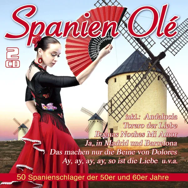 Spanien Ole: 50 Spanienschlager der 50er und 60er