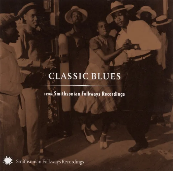 Classic Blues From Smithsonian Folk