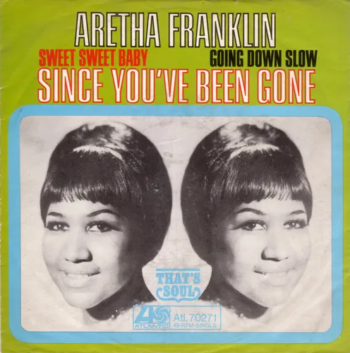 (Sweet Sweet Baby) Since You've Been Gone / Going Down Slow