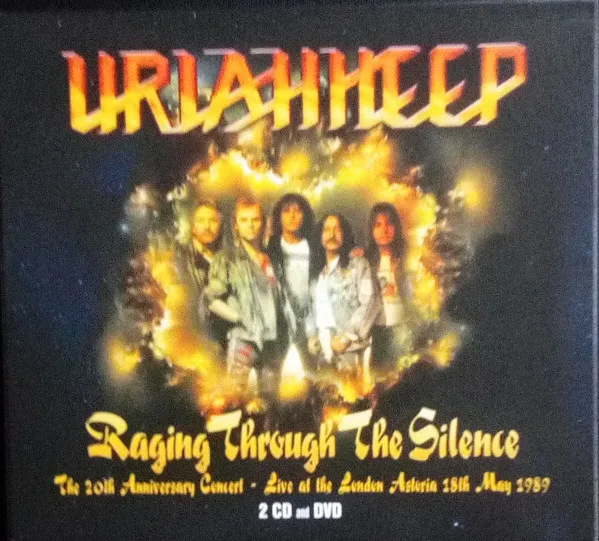 Raging Through The Silence: The 20th Anniversary Concert: Live At The London Astoria 18th May 1989