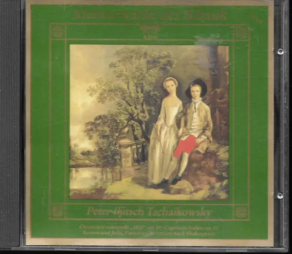 Meisterwerke Der Klassik: Peter Iljitsch Tschaikowsky - 1812