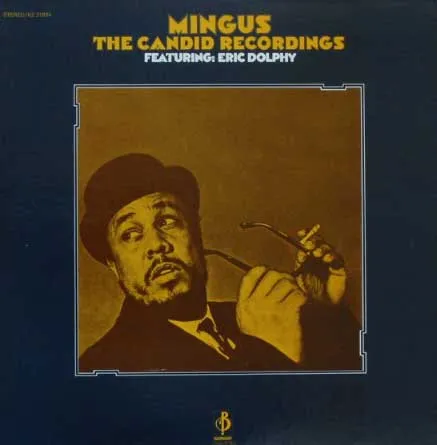 Mingus - The Candid Recordings