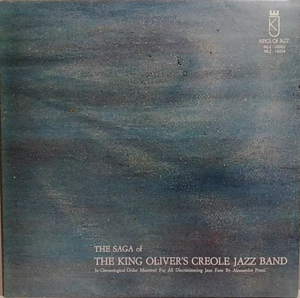 The Saga Of The King Oliver's Creole Jazz Band