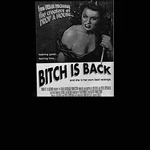 Bitch Is Back