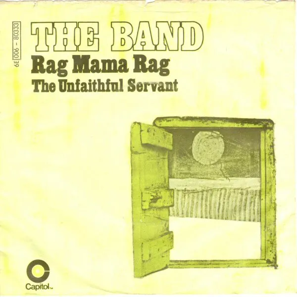 Rag Mama Rag / The Unfaithful Servant